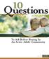 Questions. To Ask Before Buying In An Active Adult Community. Brought to you by
