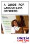 A GUIDE FOR LABOUR LINK OFFICERS