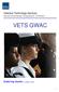 Veterans Technology Services Governmentwide Acquisition Contract VETS GWAC. Ordering Guide v1.2 May 8, 2013