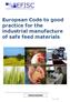 European Code to good practice for the industrial manufacture of safe feed materials