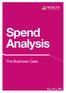 Spend Analysis. The Business Case