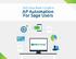 Tech Savvy Buyer s Guide to. AP Automation For Sage Users