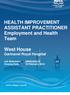 HEALTH IMPROVEMENT ASSISTANT PRACTITIONER Employment and Health Team. West House Gartnavel Royal Hospital