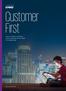 Customer First. How to create a customercentric business and compete in the digital age. kpmg.com/customer