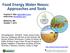 Food Energy Water Nexus: Approaches and Tools