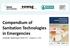 Compendium of. Sanitation Technologies in Emergencies. Stockholm World Water Week 2017 I August 30, Compendium of
