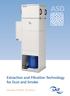 ASD. Extraction and Filtration Technology for Dust and Smoke. Extraction. Filtration. Persistence.