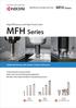 MFH Series. High Efficiency and High Feed Cutter. Stable Machining with Greater Chatter Resistance. High Efficiency and High Feed Cutter