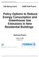 Policy Options to Reduce Energy Consumption and Greenhouse Gas Emissions in New Residential Buildings