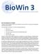 BioWin 3. New Developments in BioWin. Created by process engineers.. for process engineers