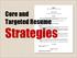 Core and Targeted Resume Strategies