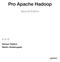 Pro Apache Hadoop. Second Edition. Sameer Wadkar Madhu Siddalingaiah