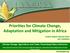 Priorities for Climate Change, Adaptation and Mitigation in Africa