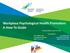 Workplace Psychological Health Promotion: A How-To Guide Toronto, Ontario June 18, Presented By