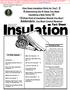 How Does Insulation Work for You? 2. Insulating a New Home 10. Make Your Selection 14. Check the Label Before You Buy 14. Can You Do It Yourself?