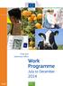 Food and Veterinary Office Work Programme July to December FVO. Health and Consumers
