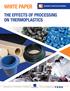WHITE PAPER THE EFFECTS OF PROCESSING ON THERMOPLASTICS QUADRANT S SHAPE DATA APPROACH. Find us