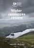 United Utilities Water Ltd Water Resources Review April 2016 to March Summary of water resources in 2016/ Headroom...