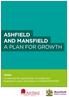 ASHFIELD AND MANSFIELD A PLAN FOR GROWTH