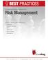 Risk Management BEST PRACTICES. A Collection of Best Practices for: Includes Detailed Best Practices for: