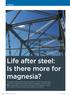 Life after steel: Is there more for magnesia?