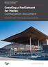 Creating a Parliament for Wales: Consultation document