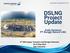 DSLNG Project Update. Andy Karamoy PT Donggi Senoro LNG. 4 th LNG Supply, Transport and Storage Indonesia May 2014 Bali, Indonesia