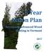 The following organizations and agencies endorse the 5 Year Action Plan: Increasing Advanced Wood Heating in Vermont