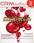 HaEMATOLOGY ISSUE. Malaysia well- placed for Q of Clinical Research and Therapy. MREC Revises Timelines for Study Approval