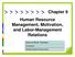 > > > > > > > > Chapter 9 Human Resource Management, Motivation, and Labor-Management Relations. Kamrul Huda Talukdar Lecturer North South University