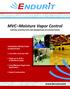 MVC Moisture Vapor Control FOR NEW CONSTRUCTION AND REMEDIATION OF EXISTING FLOORS