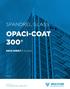OPACI-COAT 300 SPANDREL GLASS. DATA SHEET / Quebec. Version 2.1