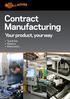 Your product, your way. Tool & Die Plastics Electronics