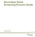Secondary Noise Screening Process Guide