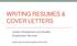 WRITING RESUMES & COVER LETTERS