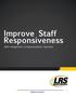 Improve Staff Responsiveness