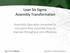 Lean Six Sigma Assembly Transformation