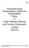 Corporate Social Responsibility (CSR) and Sustainability Policy of Indian Railway Catering and Tourism Corporation Limited (IRCTC)
