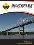 Silicoflex J O I N T S E A L I N G S Y S T E M. R.J. Watson, Inc. Bridge & Structural Engineered Systems