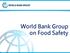 World Bank Group on Food Safety
