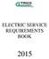 ELECTRIC SERVICE REQUIREMENTS BOOK