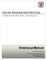 Employee Manual ONLINE RESIGNATION PROCESS. Palm Beach County School District - Human Resources DIVISION OF HUMAN RESOURCES