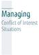 A Practical Introduction to. Managing. Conflict of Interest Situations