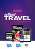 Media Kit INSPIRING THE TRAVEL TRADE FINALIST TRADE PUBLICATION OF THE YEAR PRINT