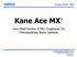 Kane Ace MX. Core-Shell Rubber (CSR) Toughener for Thermosetting Resin Systems. Kane Ace MX KANEKA LOGO