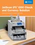 JetScan ifx i200 Check and Currency Solution. Process checks and currency on a single two-pocket device