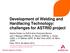 Development of Welding and Hardfacing Technology: challenges for ASTRID project