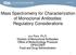 Mass Spectrometry for Characterization of Monoclonal Antibodies: Regulatory Considerations