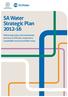 SA Water Strategic Plan Delivering water and wastewater services in efficient, responsive, sustainable and accountable ways