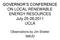 GOVERNOR S CONFERENCE ON LOCAL RENEWABLE ENERGY RESOURCES July 25-26,2011 UCLA. Observations by Jim Shetler SMUD